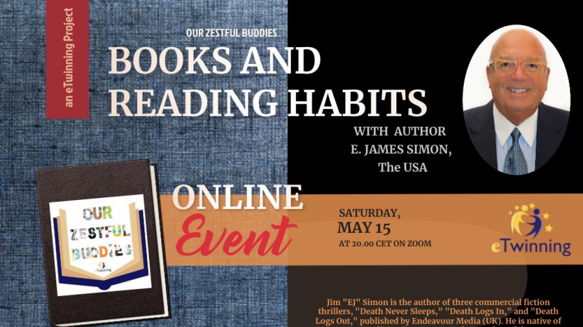 'Our Zestful Buddies' eTwinning Projemizin Konuğu E.James Simon ile 'Kitaplar ve Okuma Alışkanlığı' konulu Toplantı